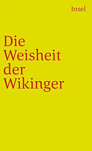 Die Weisheit der Wikinger (insel taschenbuch) von Insel Verlag