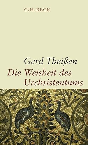 Die Weisheit des Urchristentums: Aus Neuem Testament und außerkanonischen Schriften