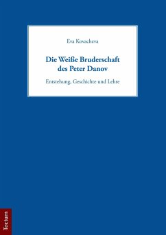 Die Weiße Bruderschaft des Peter Danov von Tectum-Verlag