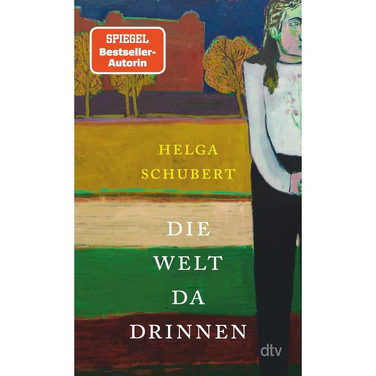 Die Welt da drinnen von dtv Verlagsgesellschaft