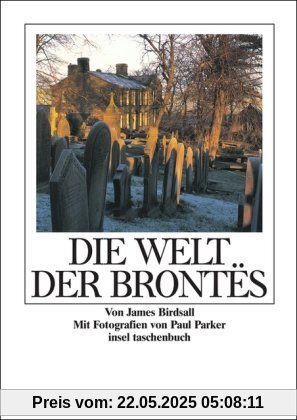 Die Welt der Brontës (insel taschenbuch)