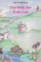 Die Welt der Kuh Lisa Die Welt der Kuh Lisa
