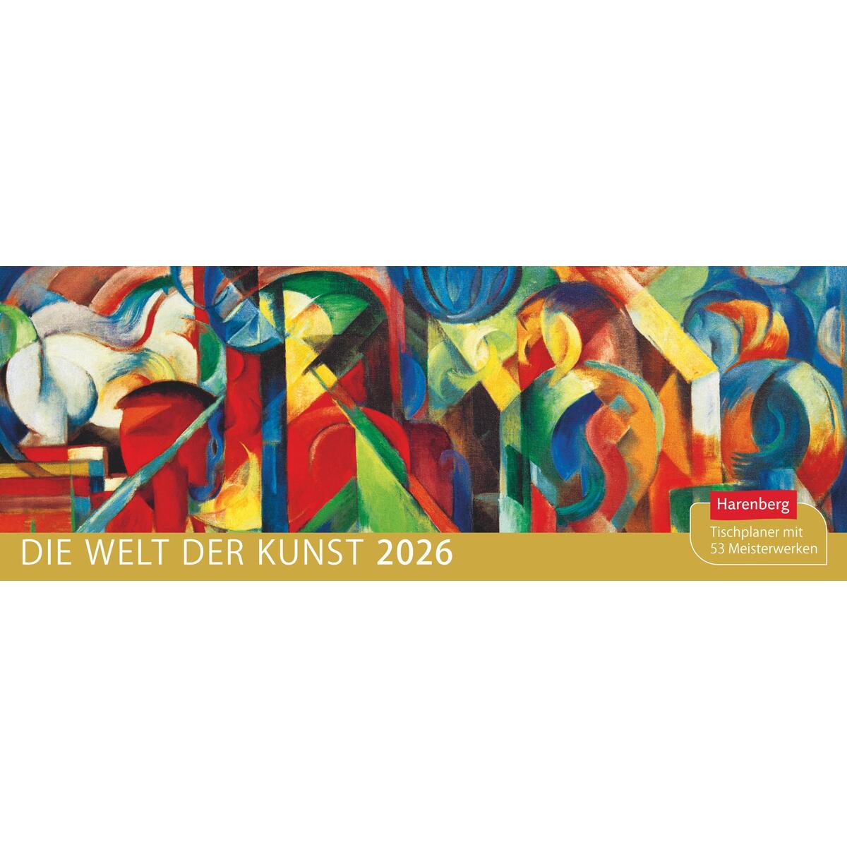 Die Welt der Kunst Premium-Tischplaner 2026 - Wochenkalender mit 53 Meisterwerke... Die Welt der Kunst Premium-Tischplaner 2026 - Wochenkalender mit 53 Meisterwerke... von Harenberg