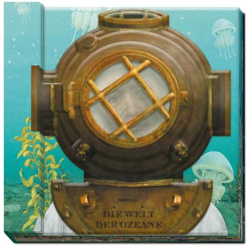 Die Welt der Ozeane: Fensterpappenbuch zum Staunen und Lernen: Entdeckerbuch Beschäftigungsbuch Spielbuch (Erstes Wissen) von TROTSCH