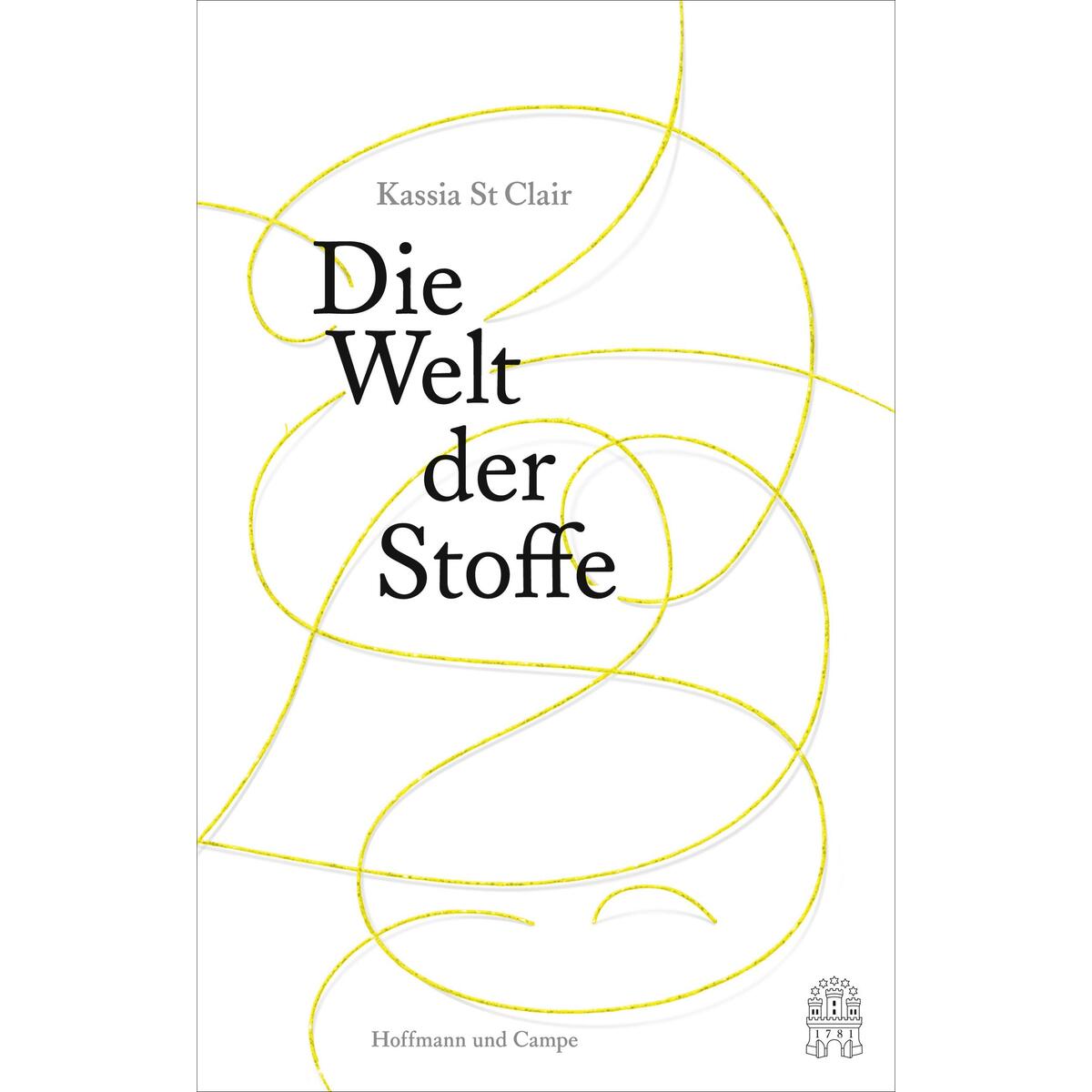 Die Welt der Stoffe von Hoffmann und Campe Verlag