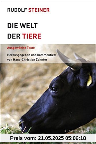 Die Welt der Tiere: Ausgewählte Texte (Themenwelten)