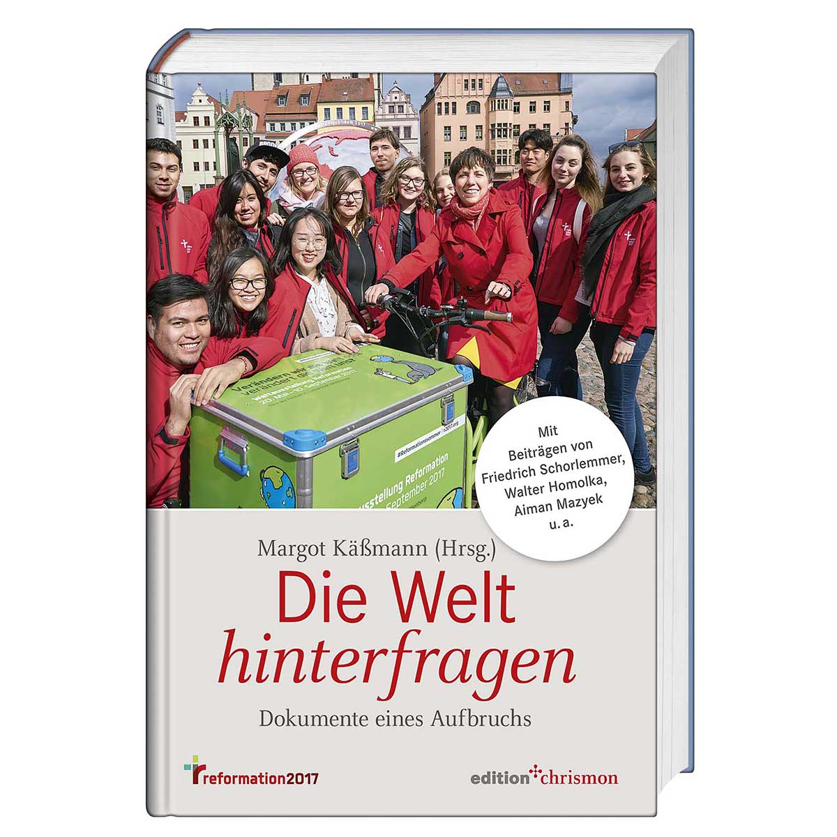 Die Welt hinterfragen Die Welt hinterfragen von edition chrismon