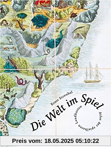 Die Welt im Spiel - Atlas der spielbaren Landkarten