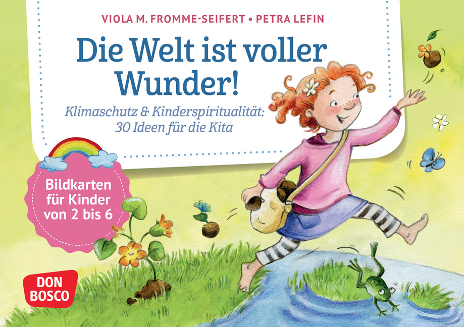 Die Welt ist voller Wunder! Die Welt ist voller Wunder! von Don Bosco Medien