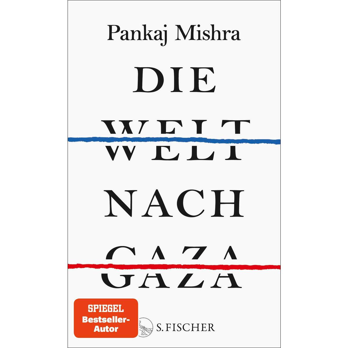 Die Welt nach Gaza Die Welt nach Gaza von FISCHER, S.