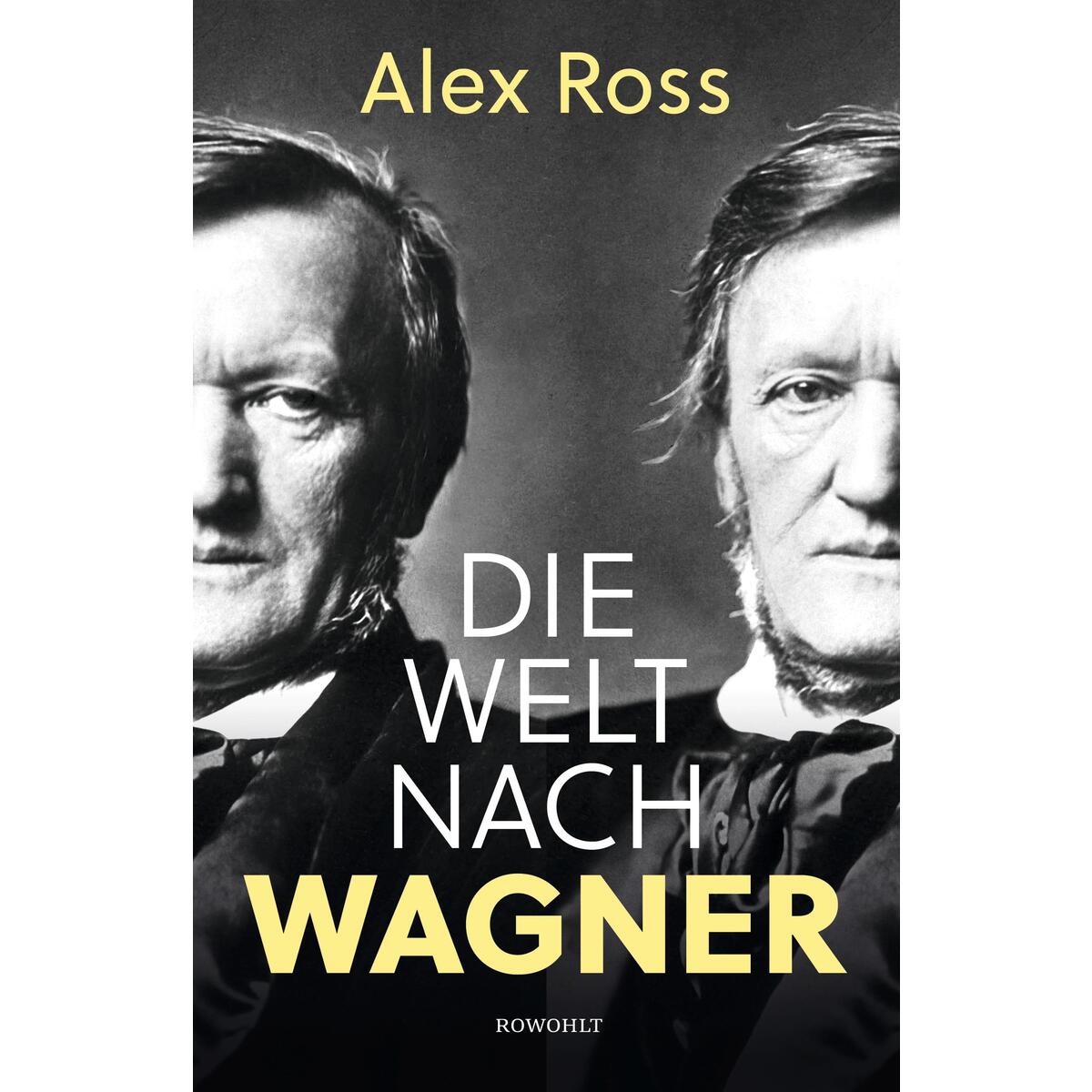 Die Welt nach Wagner von Rowohlt Verlag GmbH