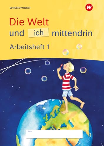 Die Welt und ich mittendrin - Ausgabe 2025: Arbeitsheft 1 von Westermann Schulbuchverlag