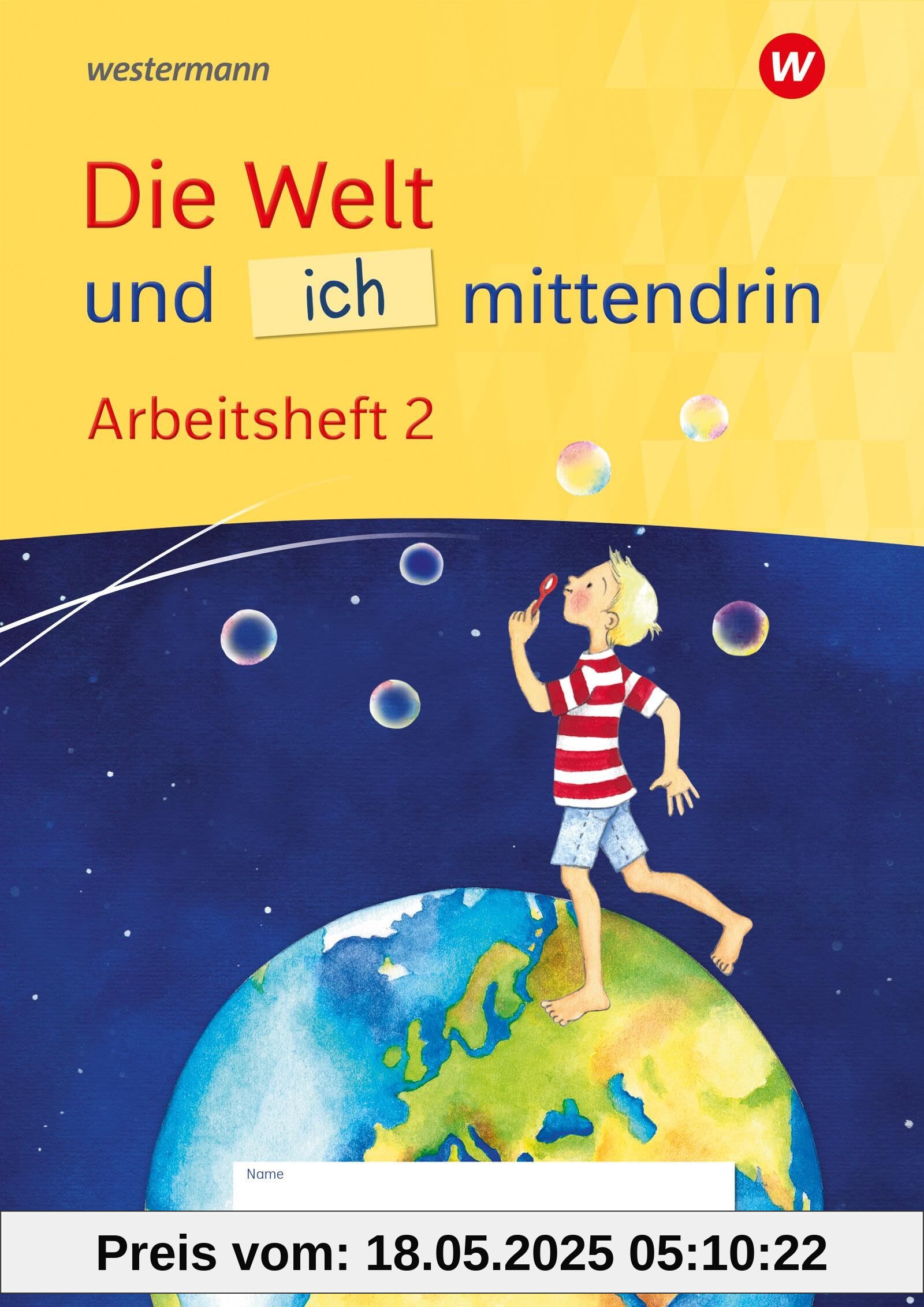 Die Welt und ich mittendrin - Ausgabe 2025: Arbeitsheft 2