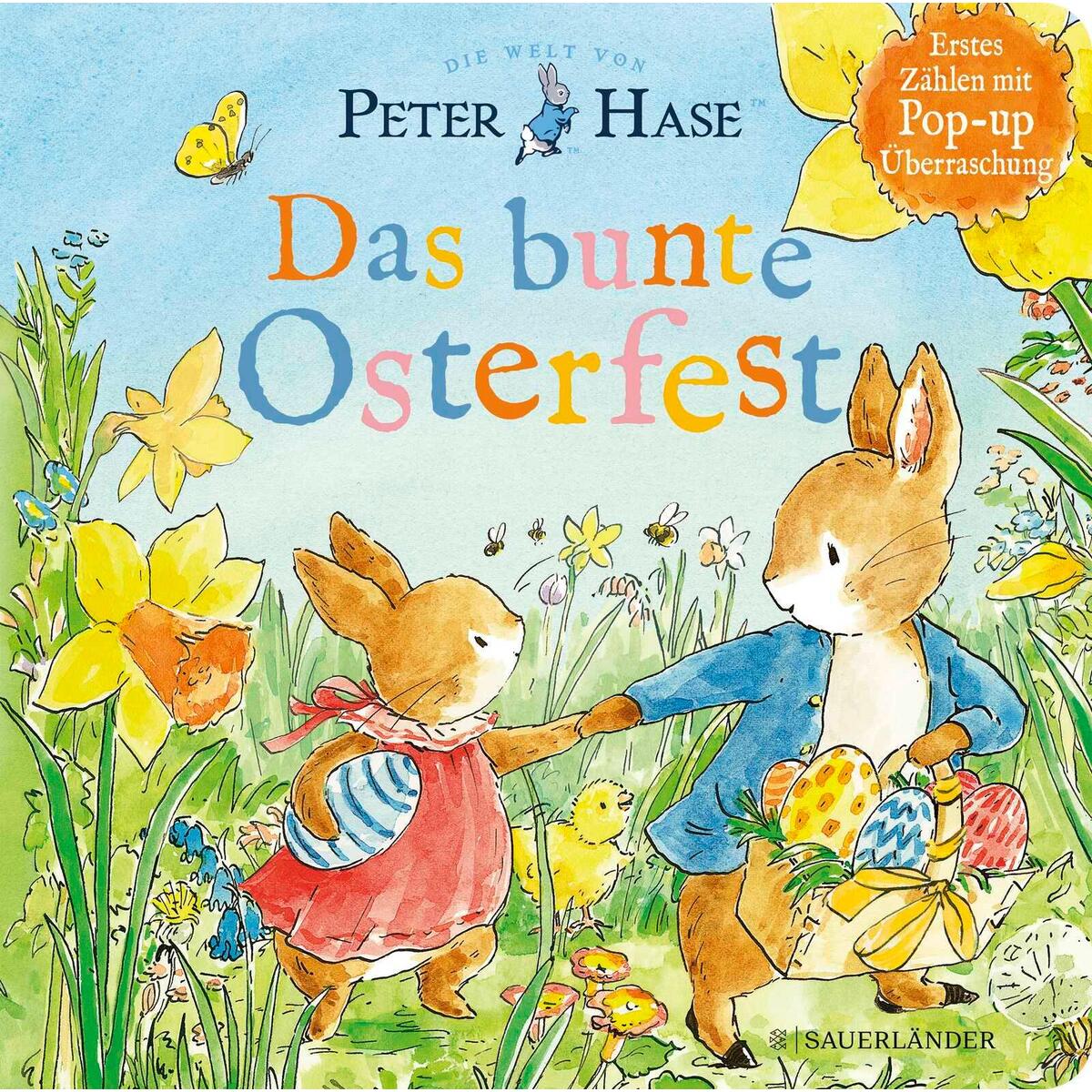 Die Welt von Peter Hase - Das bunte Osterfest Die Welt von Peter Hase - Das bunte Osterfest von FISCHER Sauerländer