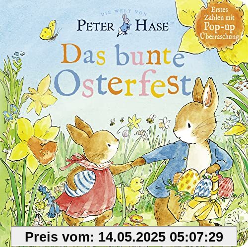 Die Welt von Peter Hase - Das bunte Osterfest: Pop-Up Buch | Ein hochwertiges Pappbilderbuch mit Reimen - das ideale Ostergeschenk für Kinder ab 2 Jahren