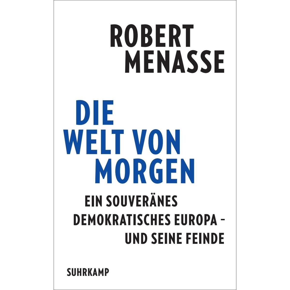 Die Welt von morgen Die Welt von morgen von Suhrkamp Verlag
