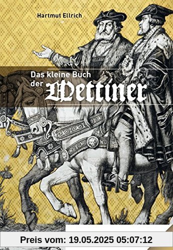 Die Wettiner: Band 54 (Rhino Westentaschen-Bibliothek)