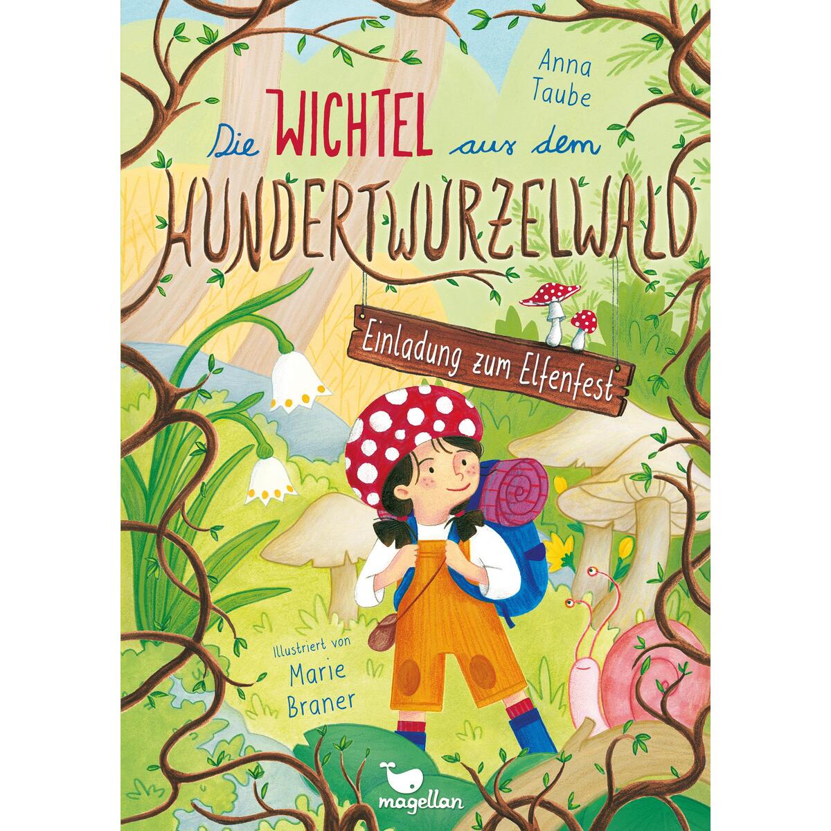 Die Wichtel aus dem Hundertwurzelwald - Einladung zum Elfenfest - Band 1 Die Wichtel aus dem Hundertwurzelwald - Einladung zum Elfenfest - Band 1 von Magellan GmbH