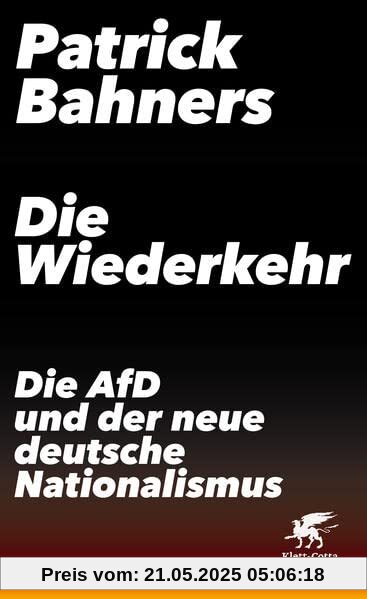 Die Wiederkehr: Die AfD und der neue deutsche Nationalismus