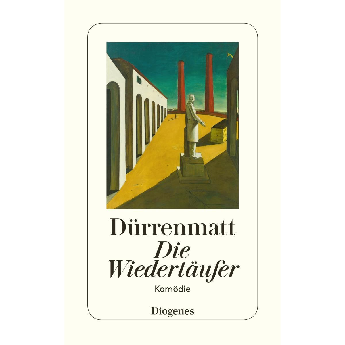 Die Wiedertäufer Die Wiedertäufer von Diogenes Verlag AG