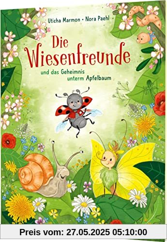 Die Wiesenfreunde und das Geheimnis unterm Apfelbaum: Süßes Bilderbuch ab 3 Jahren
