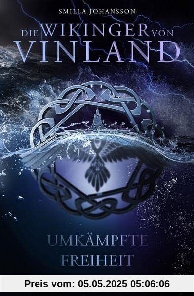 Die Wikinger von Vinland (Band 3): Umkämpfte Freiheit
