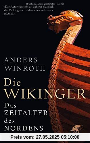 Die Wikinger: Das Zeitalter des Nordens