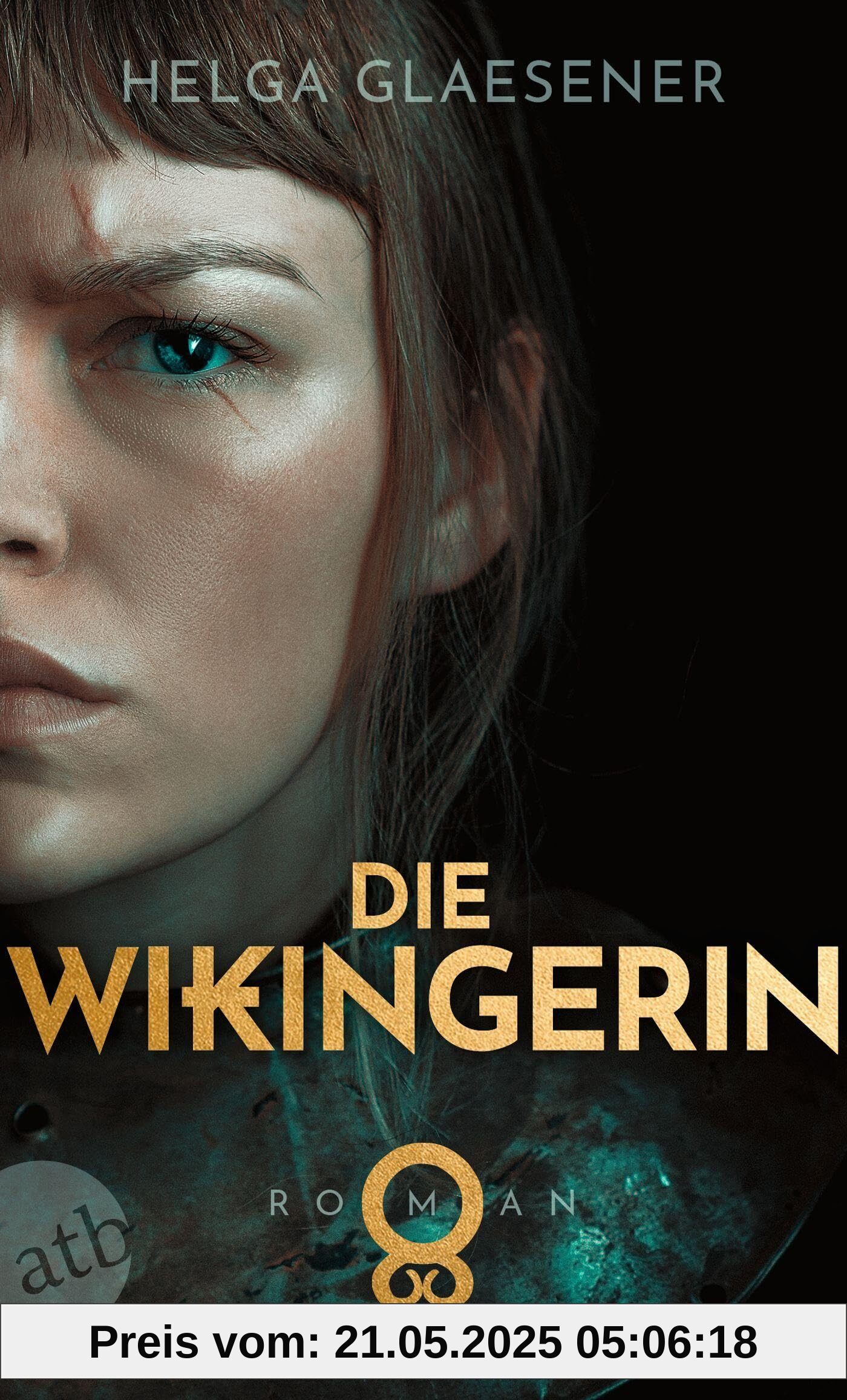Die Wikingerin: Roman