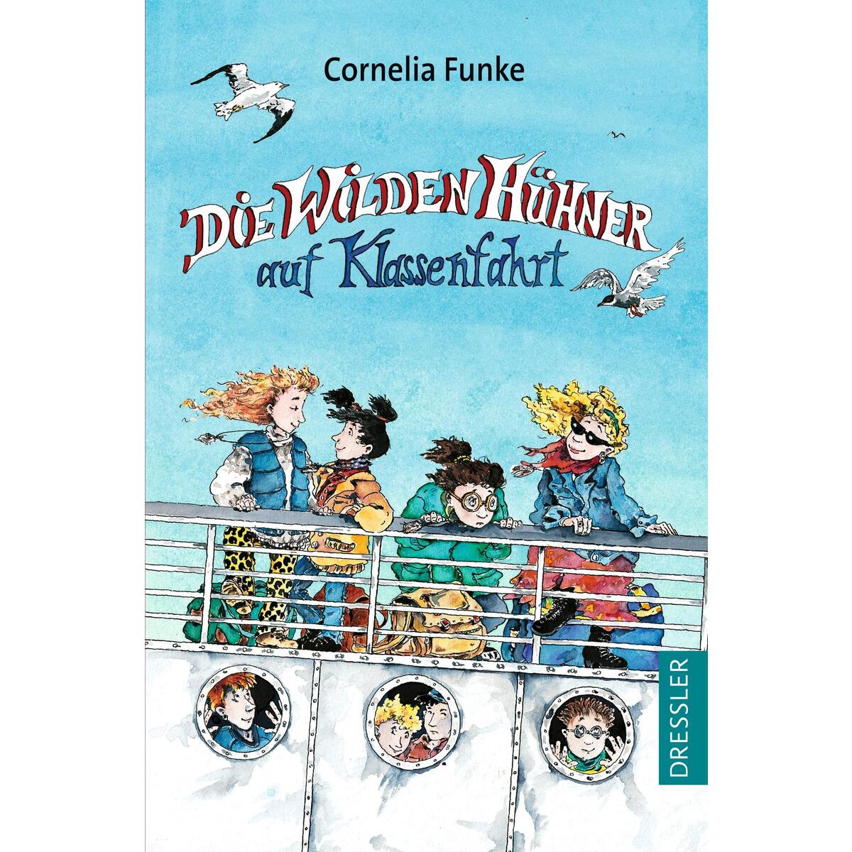 Die Wilden Hühner 2. Die Wilden Hühner auf Klassenfahrt von Dressler