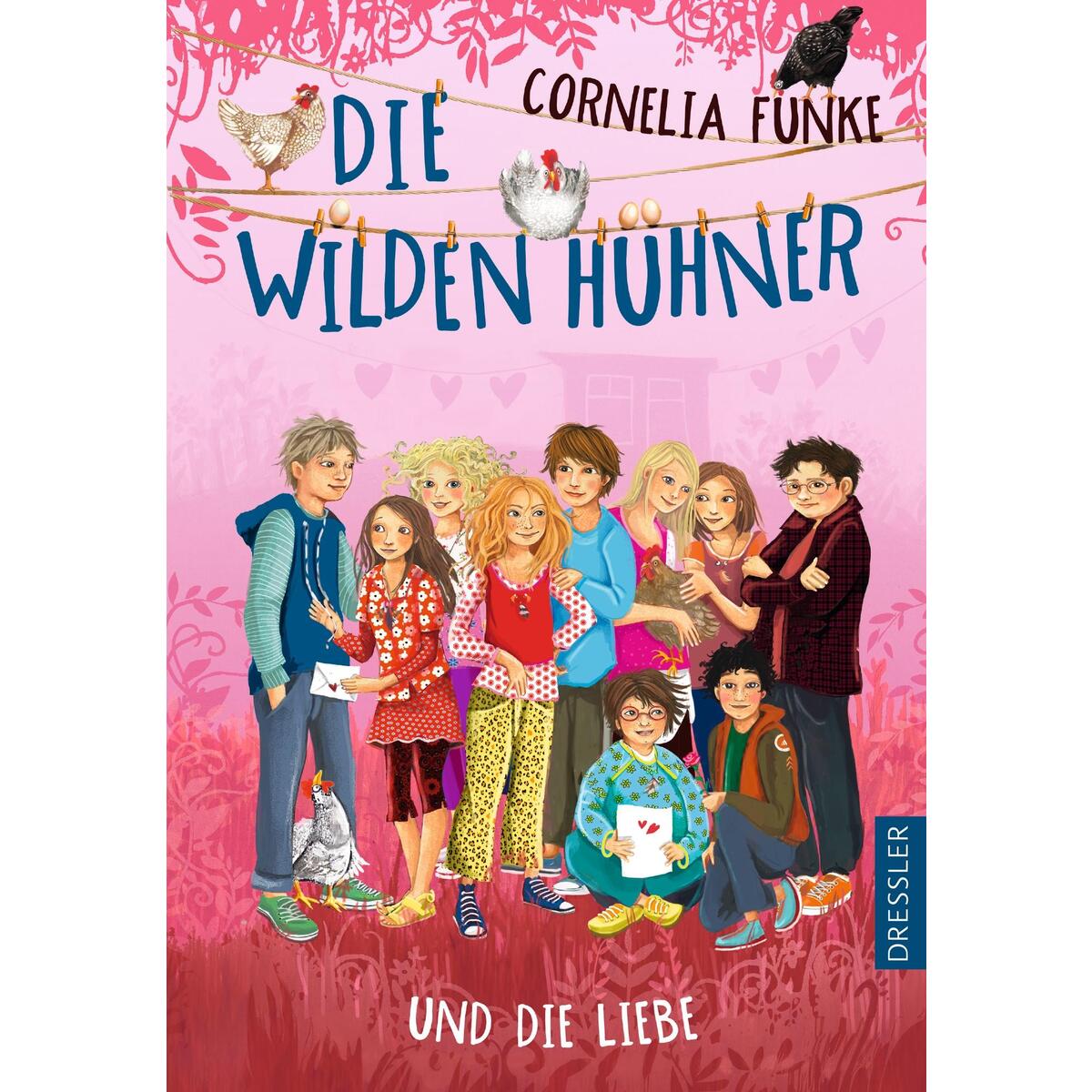 Die Wilden Hühner und die Liebe Die Wilden Hühner und die Liebe von Dressler
