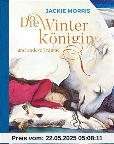 Die Winterkönigin und andere Träume