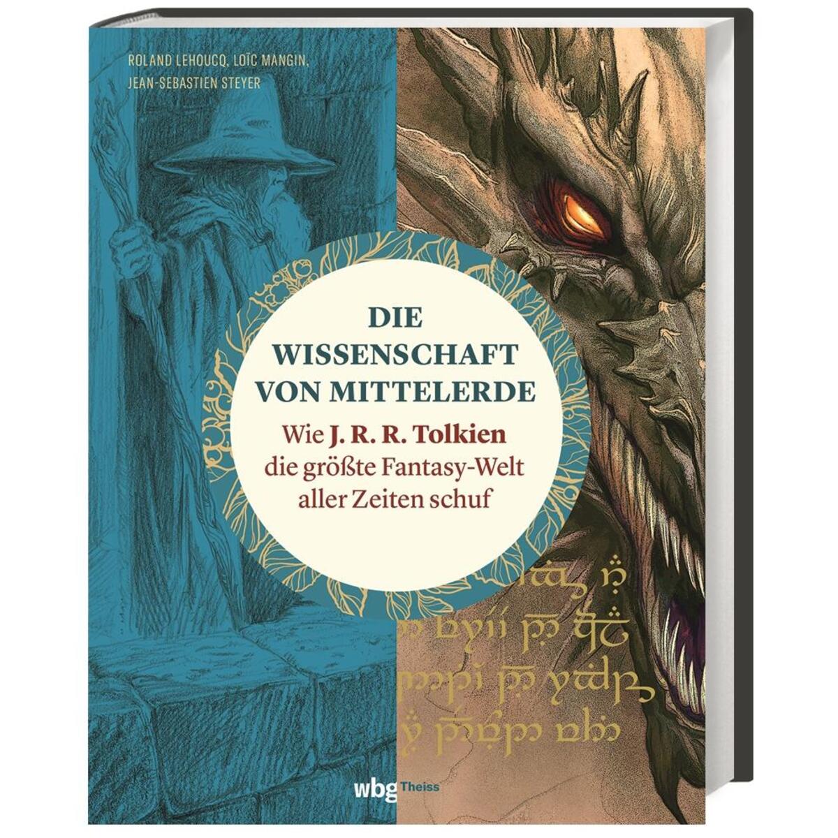 Die Wissenschaft von Mittelerde Die Wissenschaft von Mittelerde von wbg Theiss
