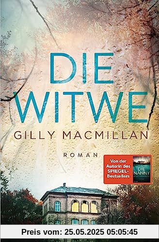 Die Witwe: Roman - Der neue große Stand-Alone-Roman von New-York-Times- und SPIEGEL-Bestsellerautorin Gilly Macmillan.