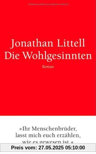 Die Wohlgesinnten: Roman