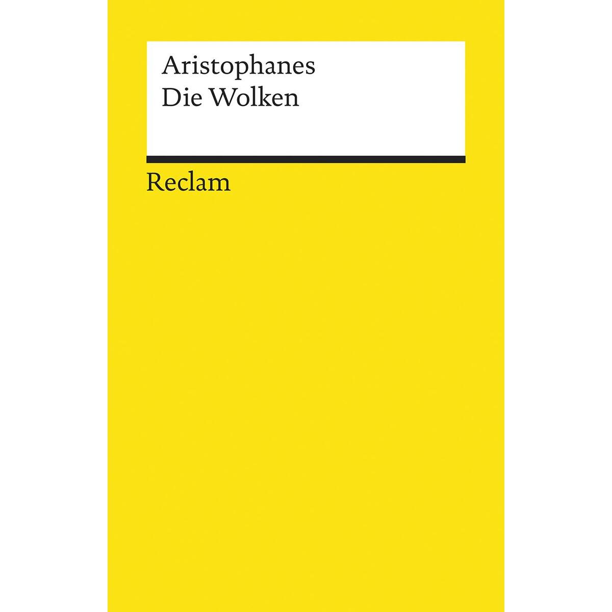 Die Wolken Die Wolken von Reclam Philipp Jun.