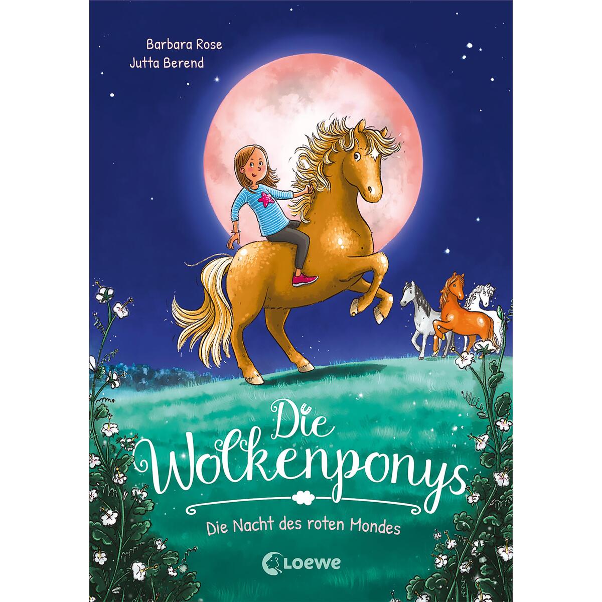 Die Wolkenponys (Band 2) - Die Nacht des roten Mondes von Loewe Verlag GmbH