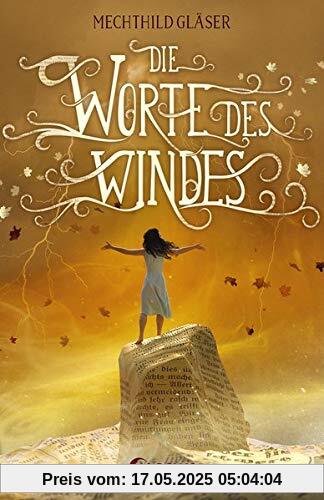 Die Worte des Windes: Fantasy-Roman