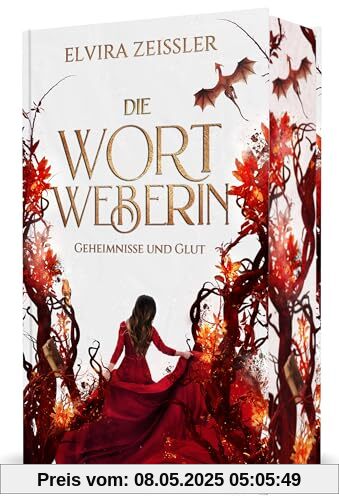 Die Wortweberin - Geheimnisse und Glut: Mitreißende High Romantasy (Band 2)