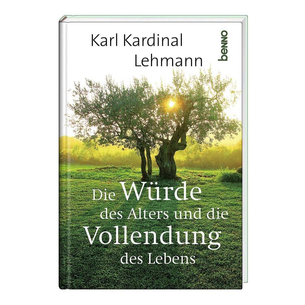 Die Würde des Alters und die Vollendung des Lebens Die Würde des Alters und die Vollendung des Lebens von St. Benno Verlag