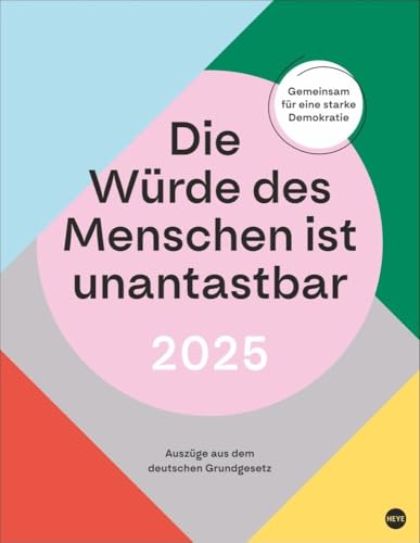 Die Würde des Menschen ist unantastbar Posterkalender 2025 - Auszüge aus dem deutschen Grundgesetz: Kalender mit Grundgesetz-Auszügen. Klare Statements in kraftvoller Typografie Die Würde des Menschen ist unantastbar Posterkalender 2025 - Auszüge aus dem deutschen Grundgesetz: Kalender mit Grundgesetz-Auszügen. Klare Statements in kraftvoller Typografie