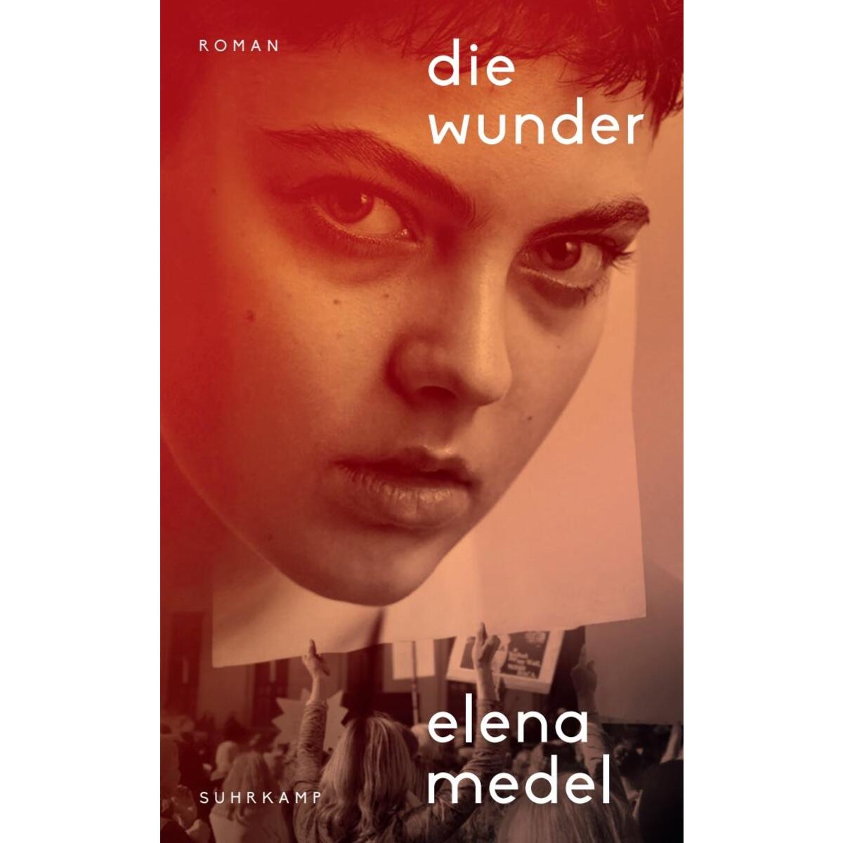 Die Wunder Die Wunder von Suhrkamp Verlag