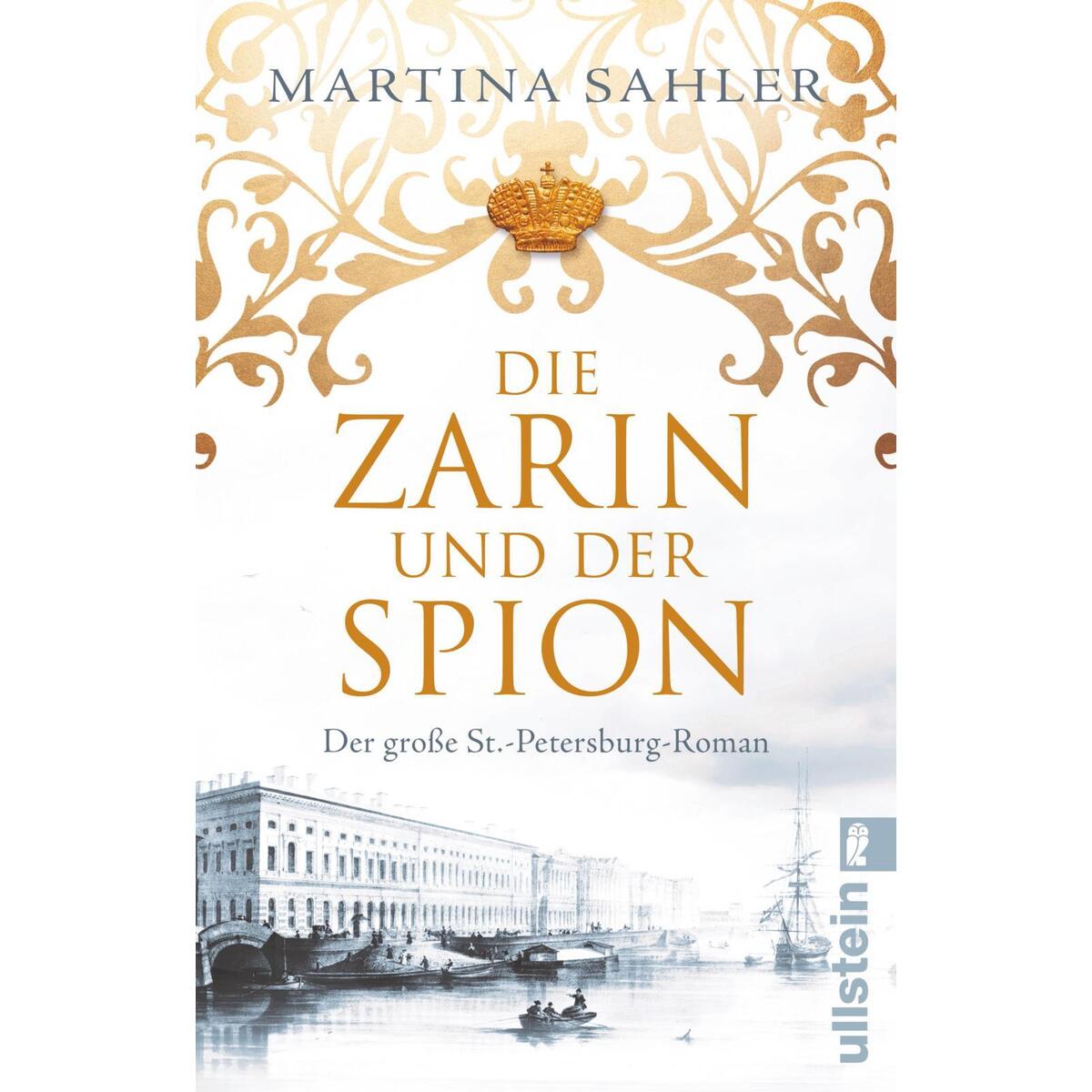 Die Zarin und der Spion Die Zarin und der Spion von Ullstein Taschenbuchvlg.