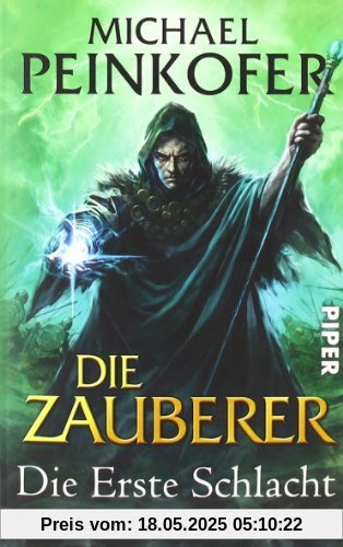 Die Zauberer.: Die Erste Schlacht. Roman (Die Zauberer 2)