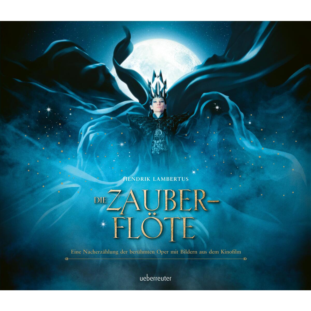 Die Zauberflöte - Eine Nacherzählung der berühmten Oper mit Bildern aus dem Kino... von Ueberreuter Verlag