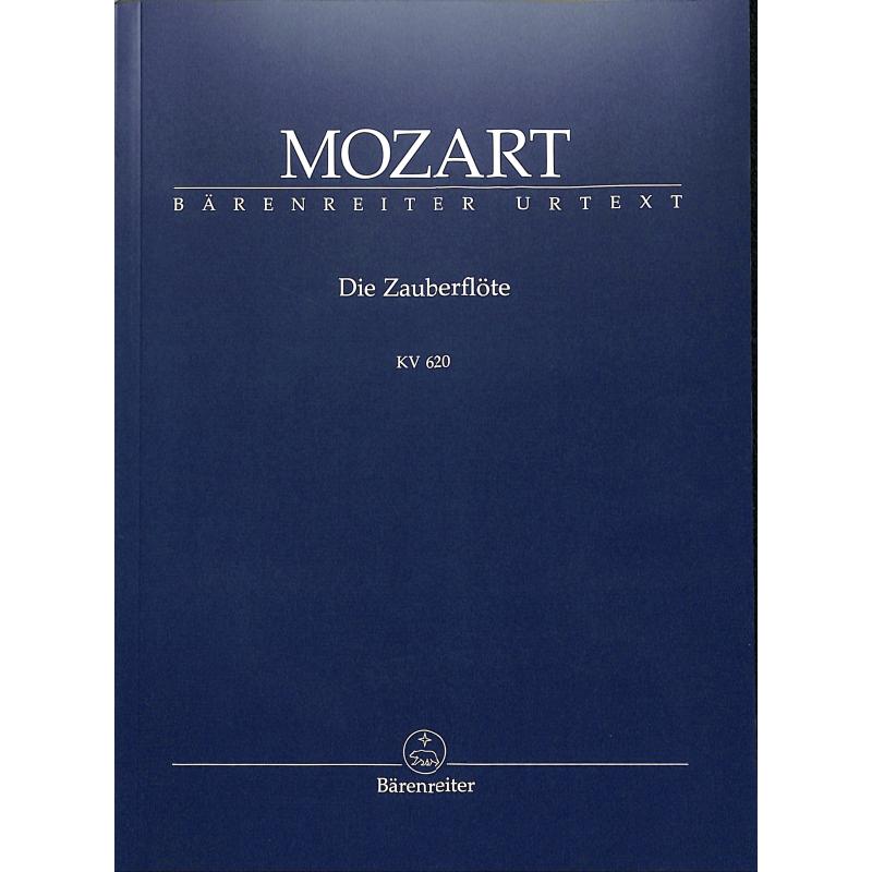Die Zauberflöte KV 620 Die Zauberflöte KV 620