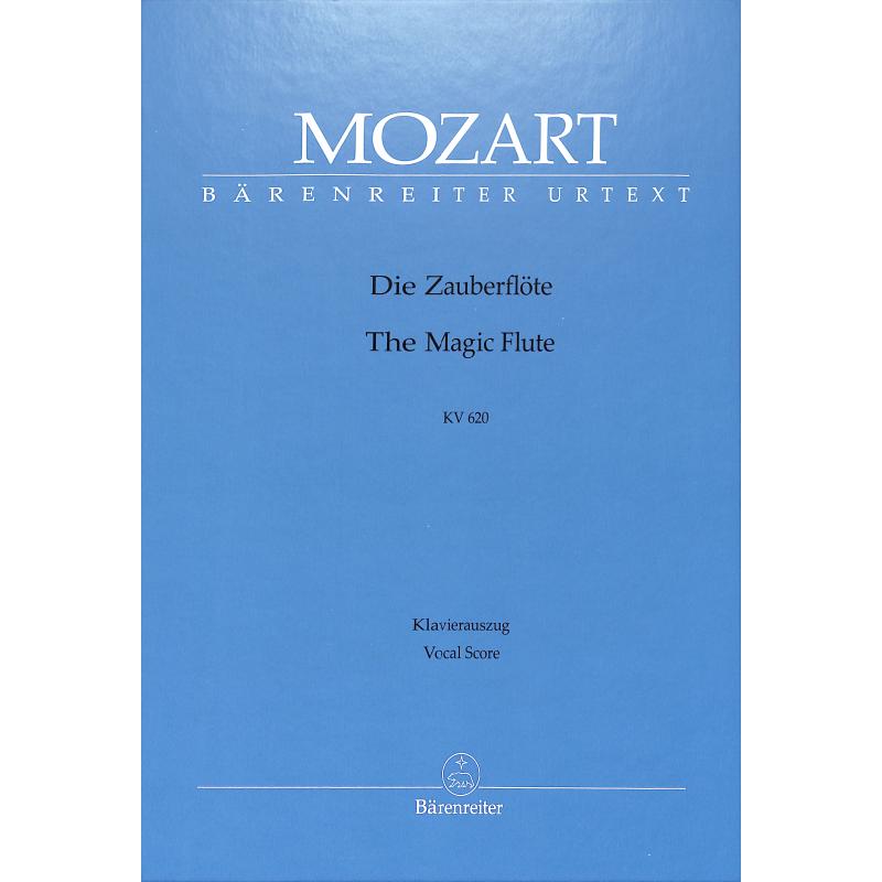 Die Zauberflöte KV 620 Die Zauberflöte KV 620