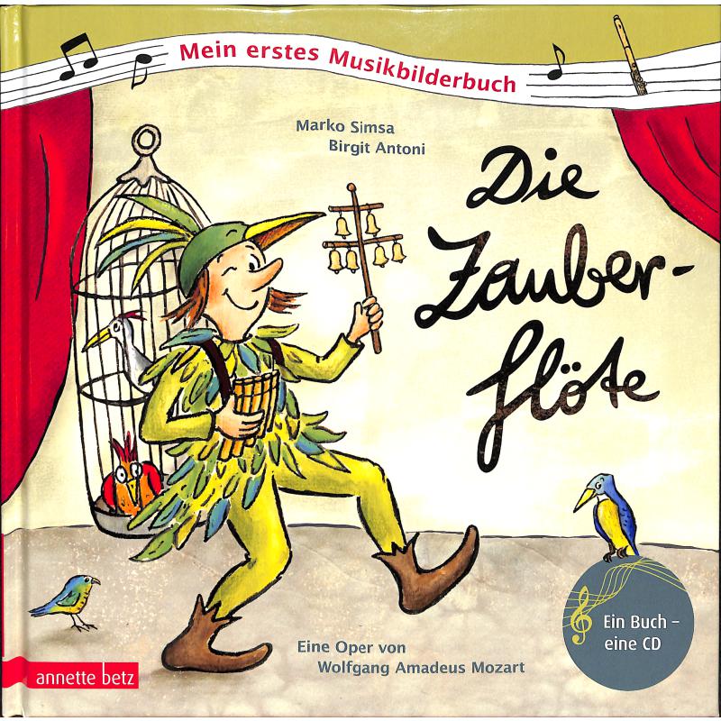 Die Zauberflöte von Wolfgang Amadeus Mozart Die Zauberflöte von Wolfgang Amadeus Mozart