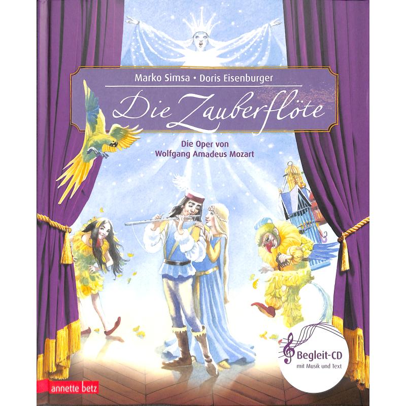 Die Zauberflöte von Wolfgang Amadeus Mozart Die Zauberflöte von Wolfgang Amadeus Mozart
