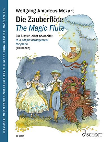 Die Zauberflöte: Für Klavier leicht bearbeitet. KV 620. Klavier. (Get to Know Classical Masterpieces)