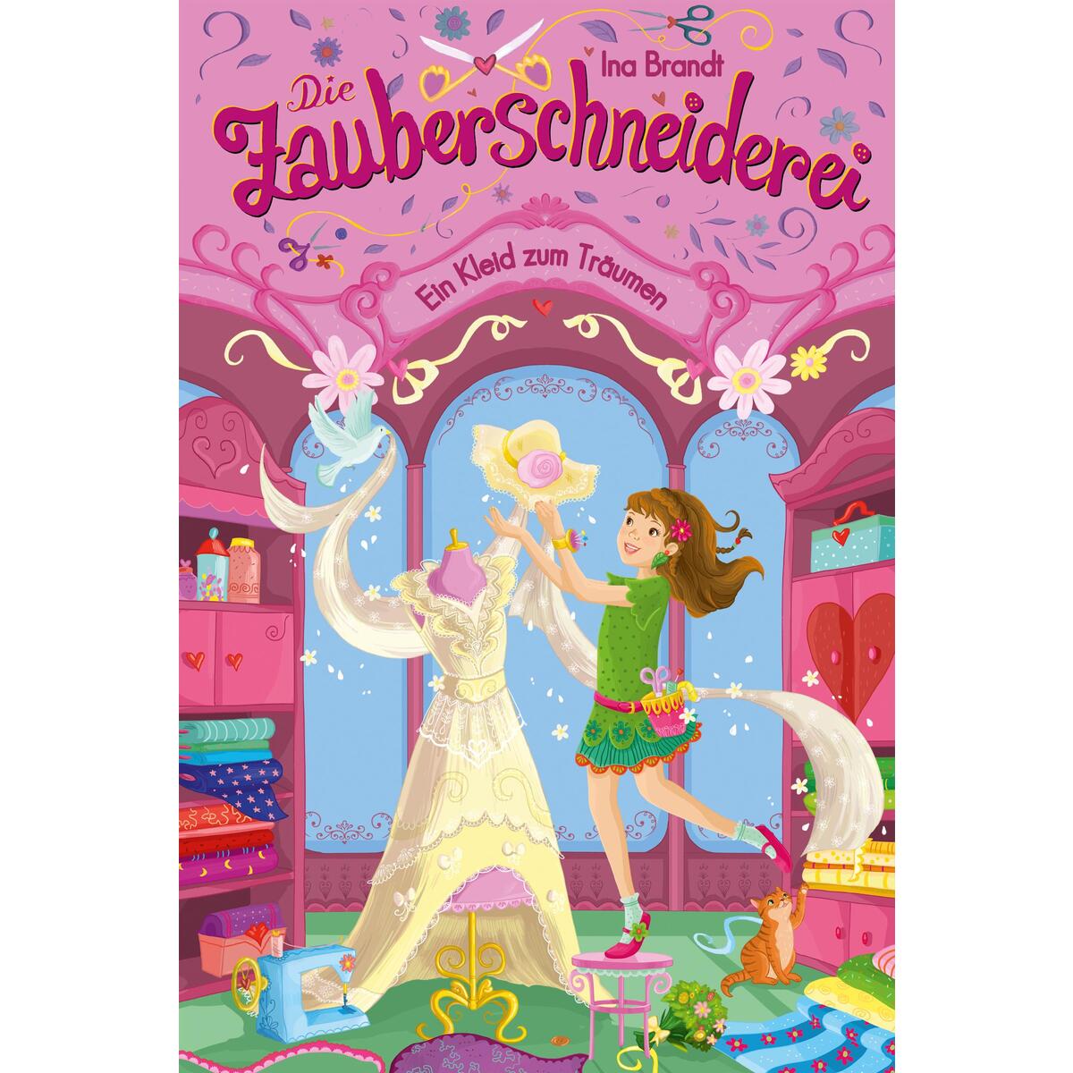 Die Zauberschneiderei 3. Ein Kleid zum Träumen Die Zauberschneiderei 3. Ein Kleid zum Träumen von Arena Verlag GmbH